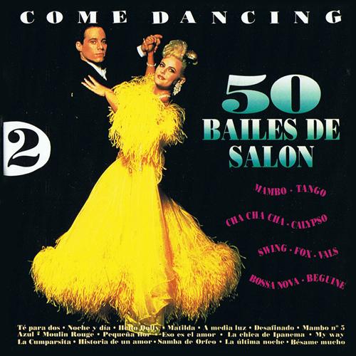 Victor Palma  Come Dancing. 50 Bailes de Salón. vol 2 1994 - Victor Palma. Come dancing. 50 bailes de salon 2-frente.jpg